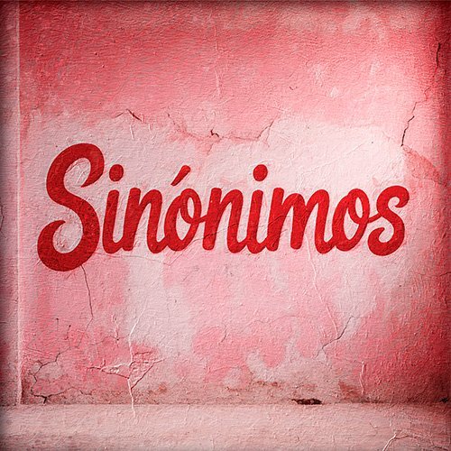 Pared con la palabra sinonimos pintada en rojo